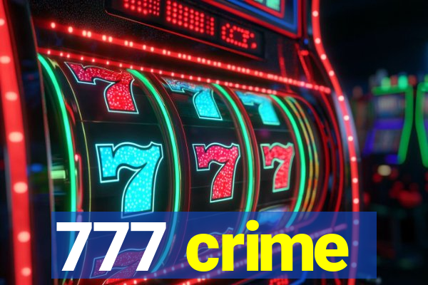 777 crime